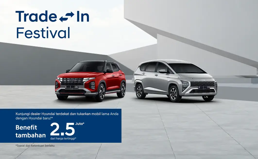 Hyundai Gelar Trade-in Festival untuk STARGAZER dan CRETA